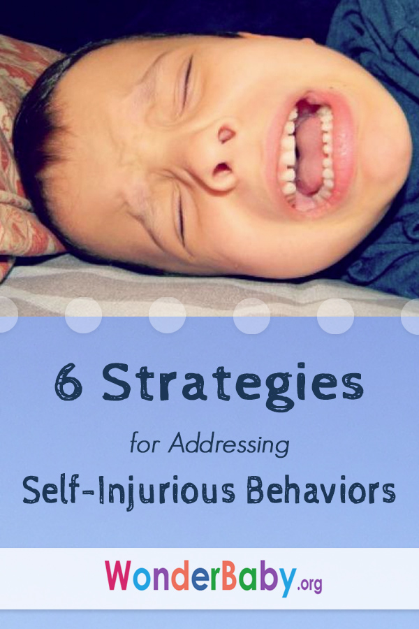 6 Strategies for Addressing Self-Injurious Behaviors