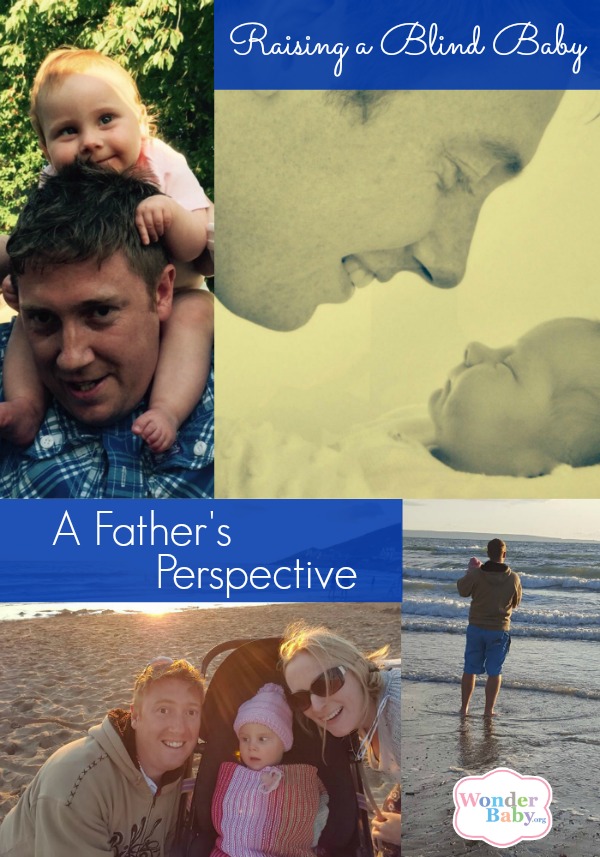 Raising a Blind Baby: A Father's Perspective