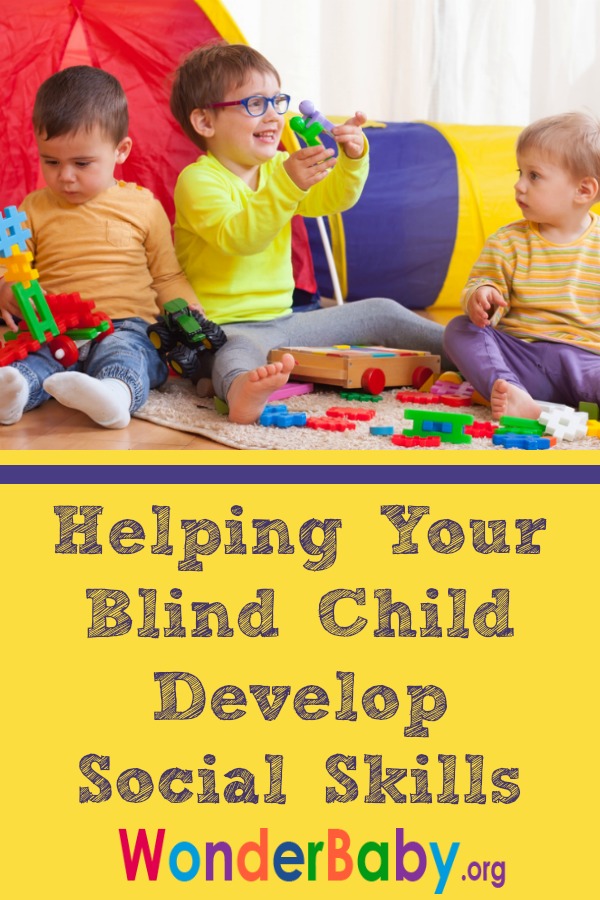 Plays Well with Others: Helping Your Blind Child Develop Social Skills