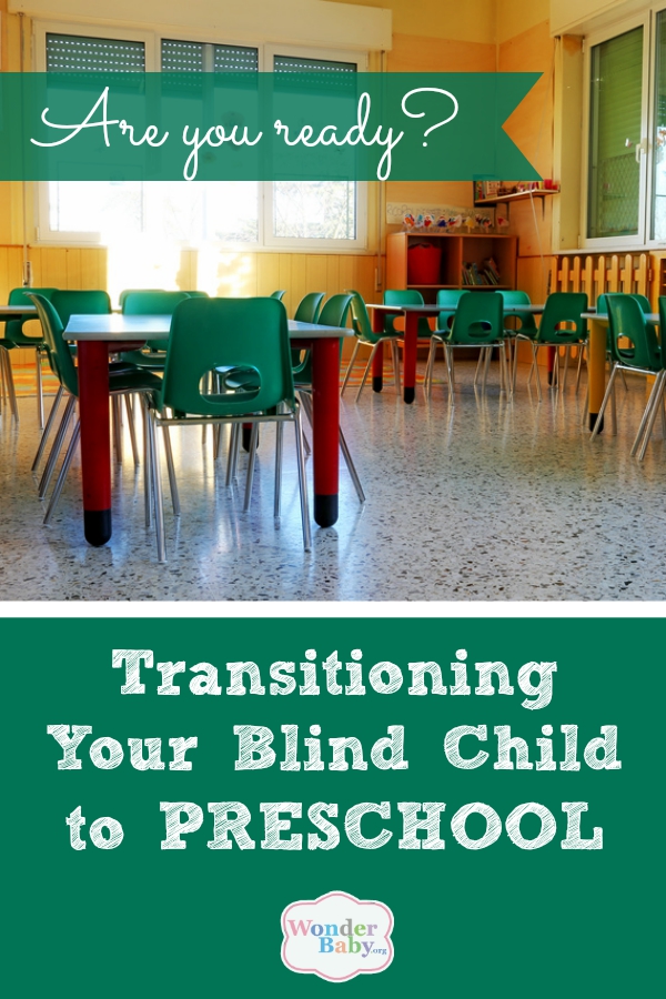 Transitioning Your Blind Child to Preschool