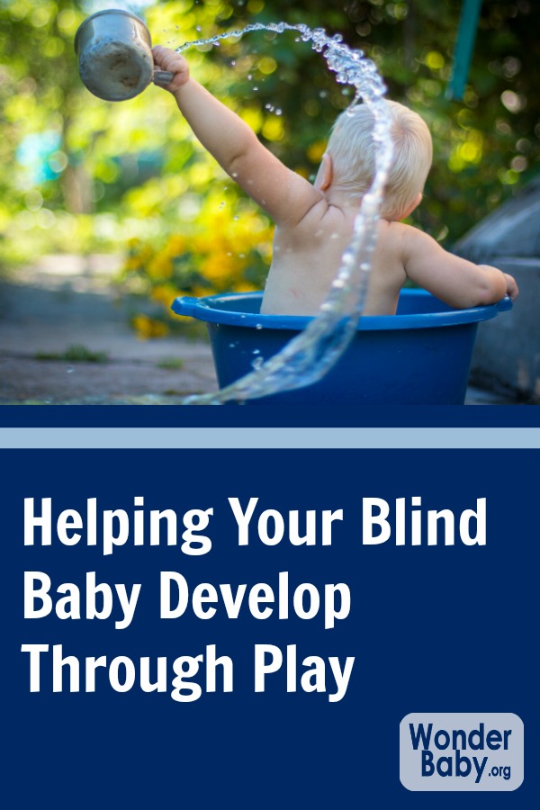 Helping your blind baby develop through play