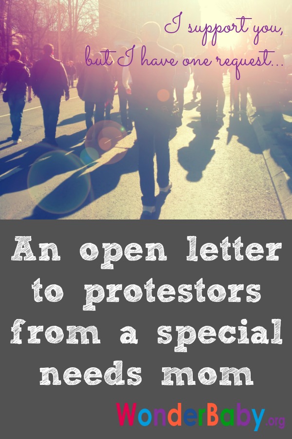An open letter to protestors from a special needs mom