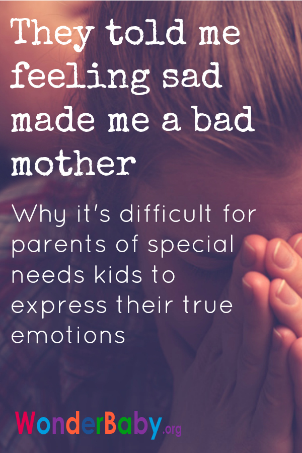 They told me feeing sad made me a bad mother