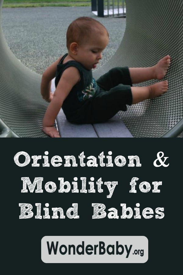 Orientation & Mobility for Blind Babies