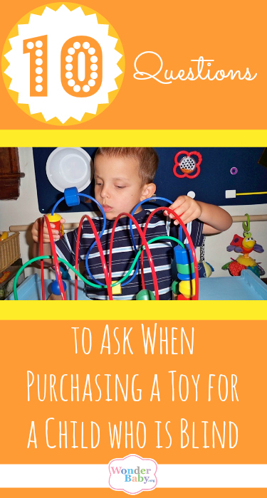 10 Questions to Ask When Purchasing a Toy for a Child who is Blind