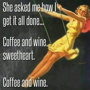 Coffee and wine
