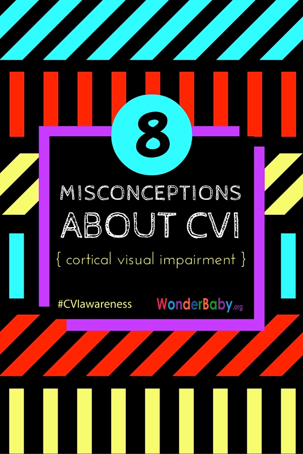 Top 8 Misconceptions about Cortical Visual Impairment (CVI)