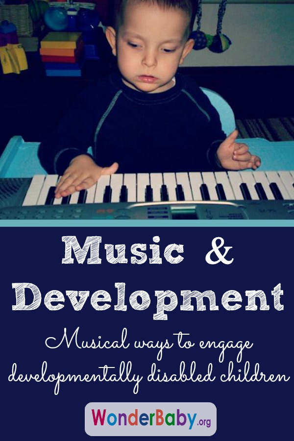 Music & Development: Musical ways to engage developmentally disabled children