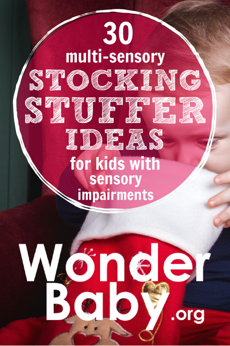 30 Multi-Sensory Stocking Stuffer Ideas for Kids with Sensory Impairments