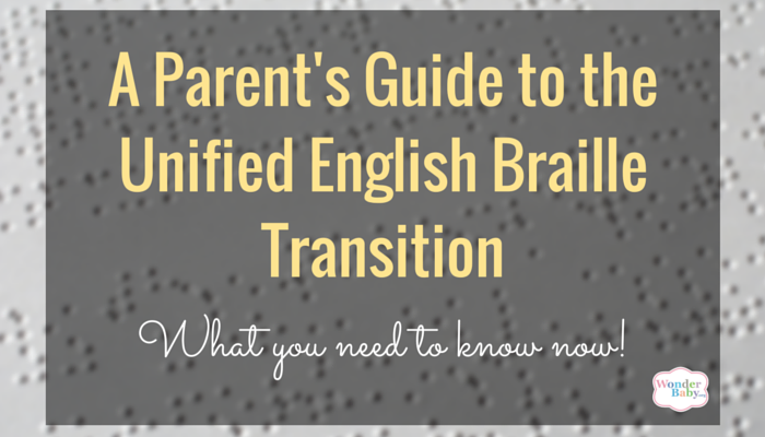 A Parent's Guide to the UEB Transition. Everything you need to know now!