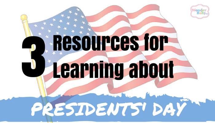 3 Resources for Learning about Presidents' Day
