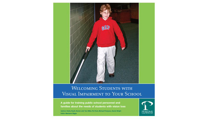 Welcoming Students with Visual Impairment to Your School