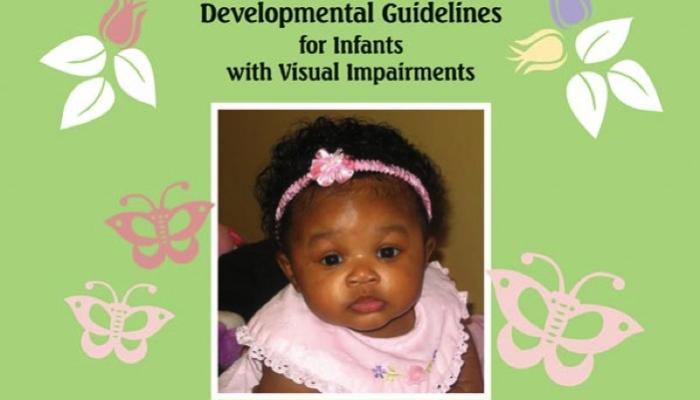 Developmental Guidelines for Infants with Visual Impairment