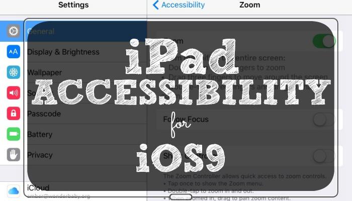iPad Accessibility Menu Screenshot Updated for iOS9
