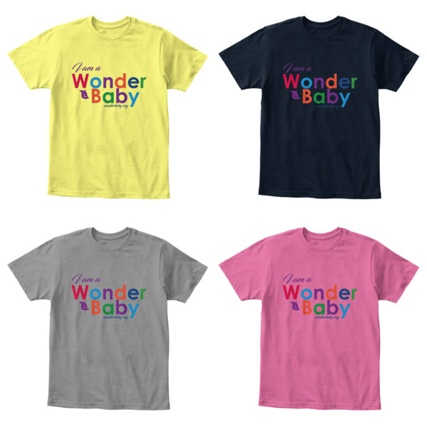 I am a WonderBaby t-shirt in four different colors