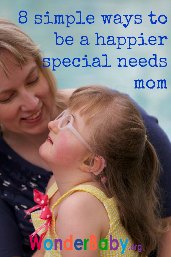 8 simple ways to be a happier special needs mom