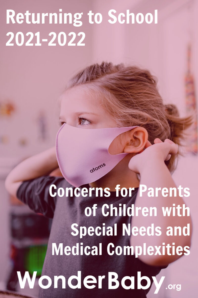 Returning to School 2021-2022: Concerns for Parents of Children with Special Needs and Medical Complexities