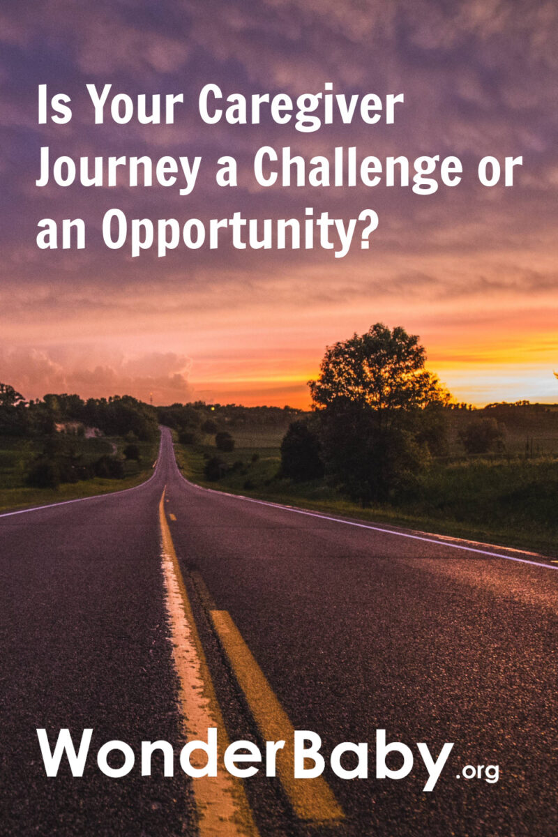 Is Your Caregiver Journey a Challenge or an Opportunity?