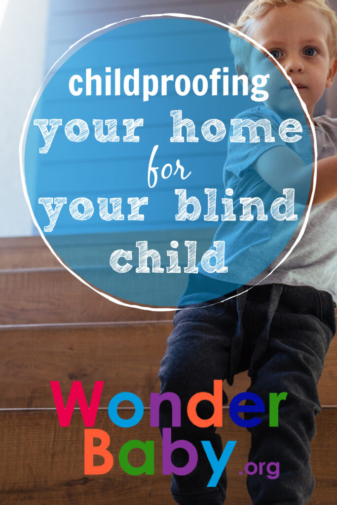 Childproofing Your Home for Your Blind Child