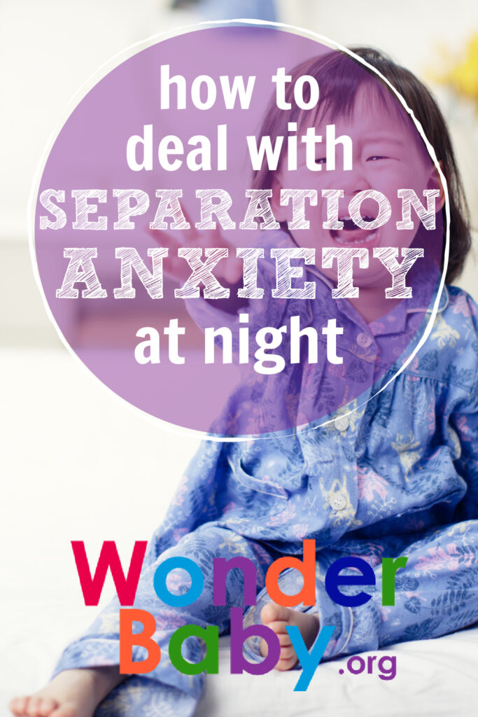How To Deal with Separation Anxiety in Toddlers at Night