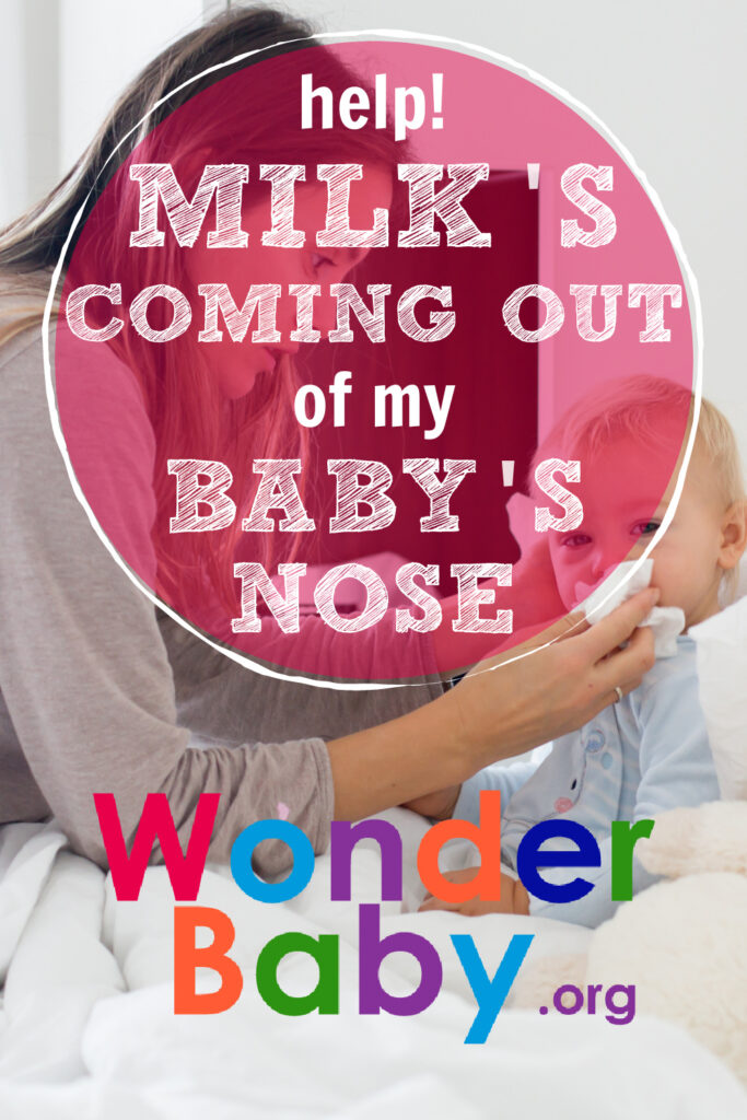 Help! Milk is Coming Out Of My Baby's Nose!