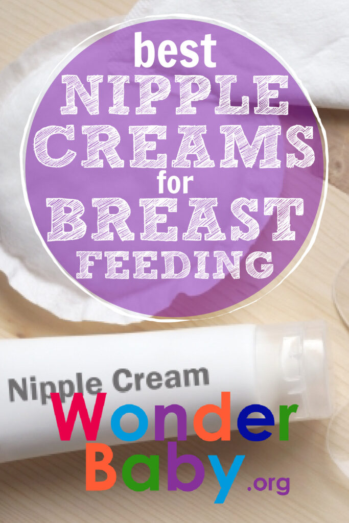 Best Nipple Creams for Breastfeeding