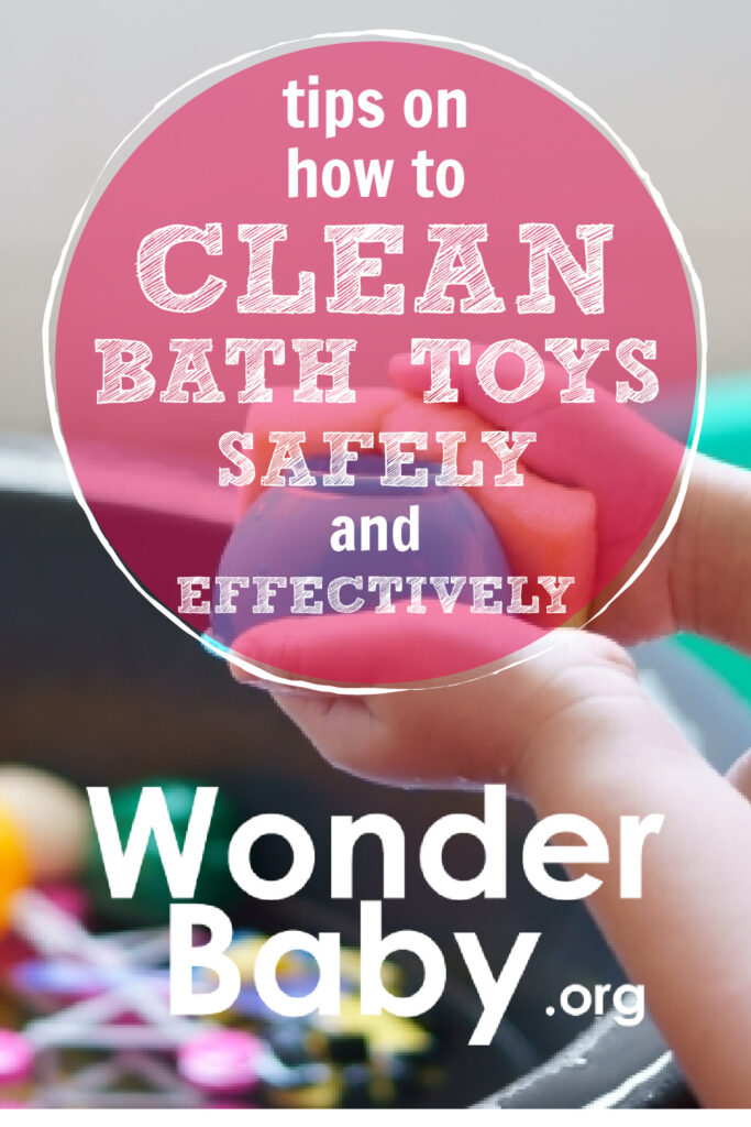 Tips on how to clean bath toys safely and effectively pin.