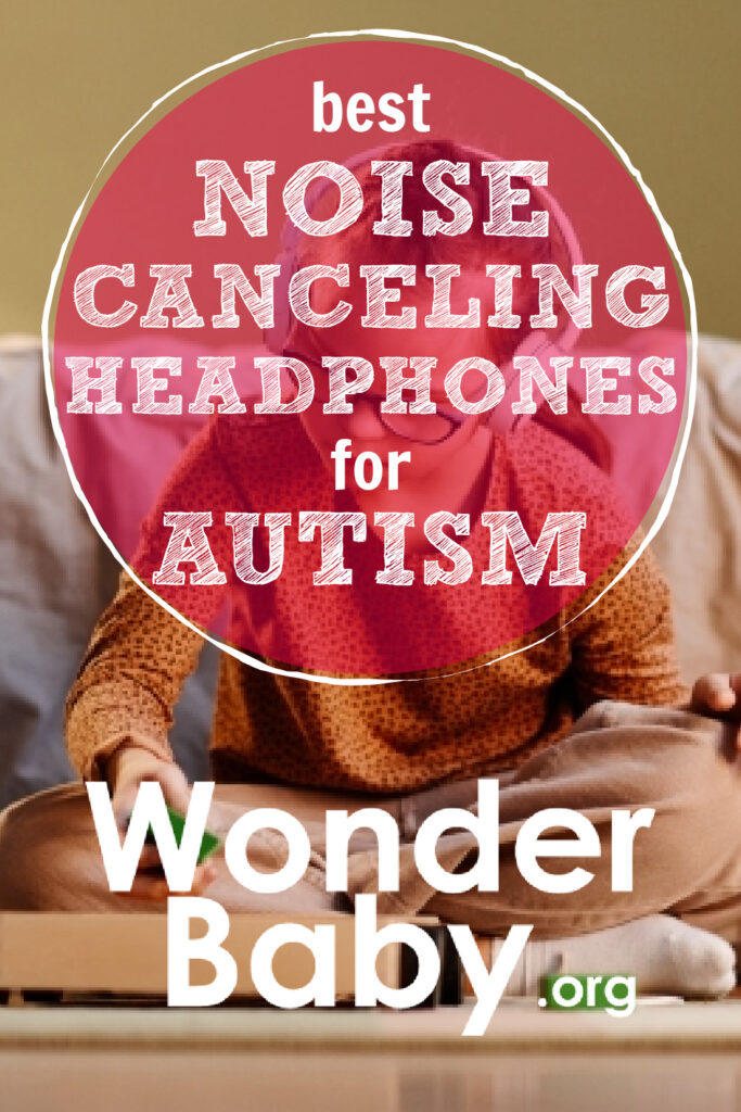 Best Noise Canceling Headphones for Autism