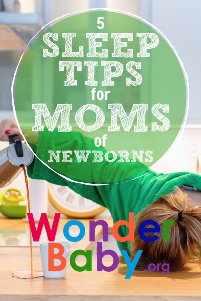 5 Tips for Moms of Newborns to Maximize their Sleep