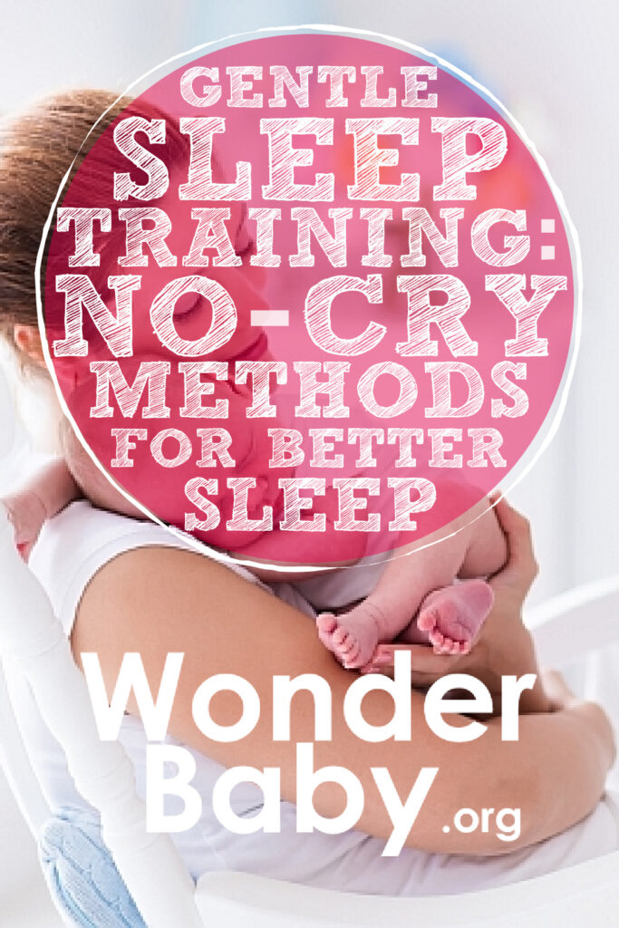 Gentle Sleep Training: No-Cry Methods for Better Sleep Pin