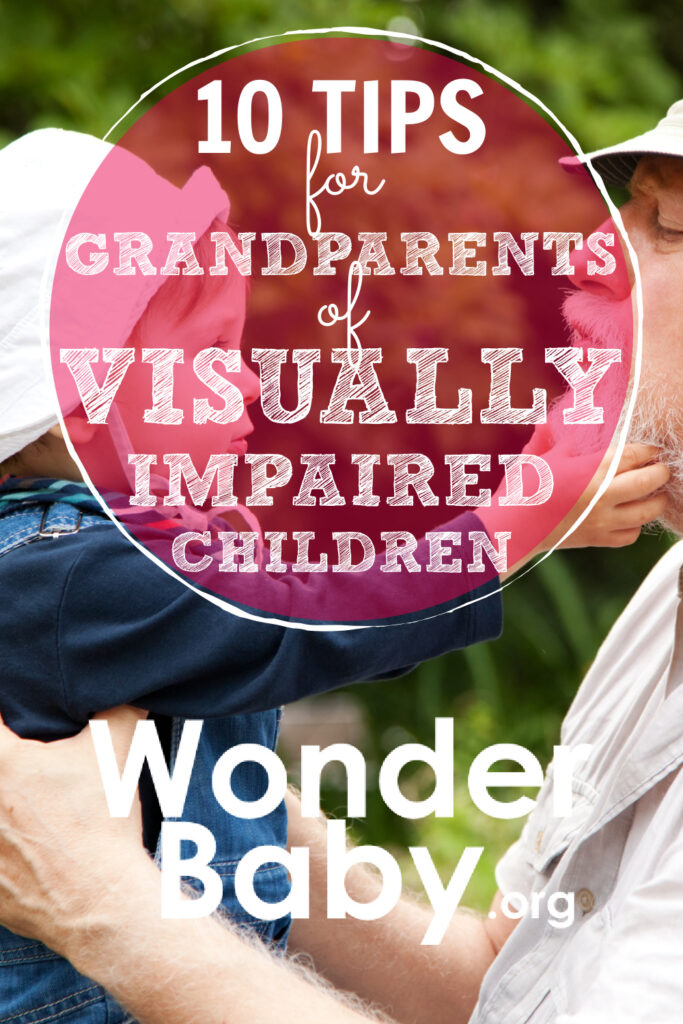 10 Tips for Grandparents of Visually Impaired Children