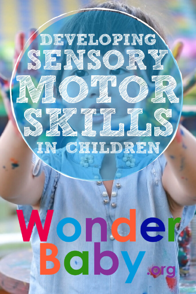 Developing Sensory Motor Skills in Children Pin