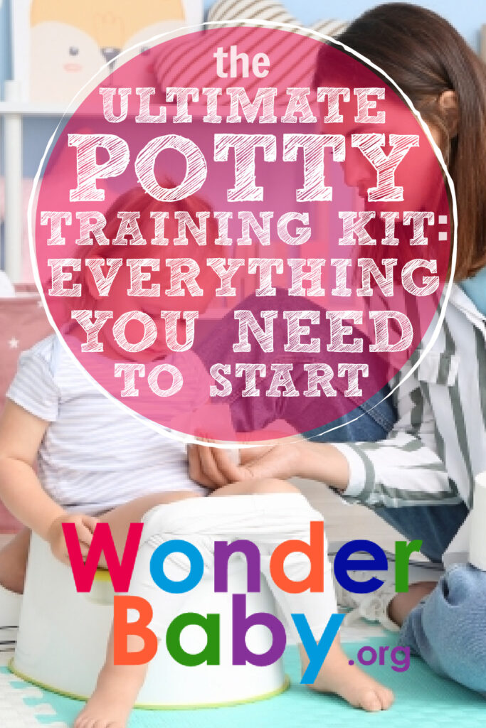 The Ultimate Potty Training Kit: Everything You Need to Start Pin