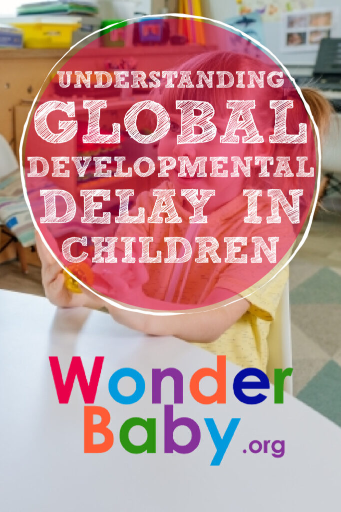 Understanding Global Developmental Delay in Children Pin