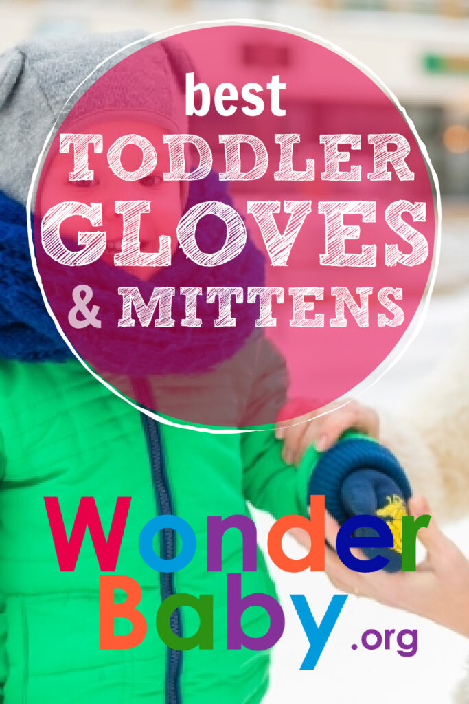 Best Toddler Gloves and Mittens