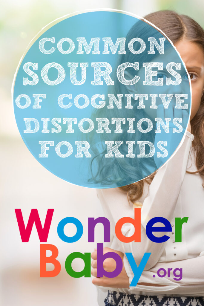 Common Sources of Cognitive Distortions for Kids