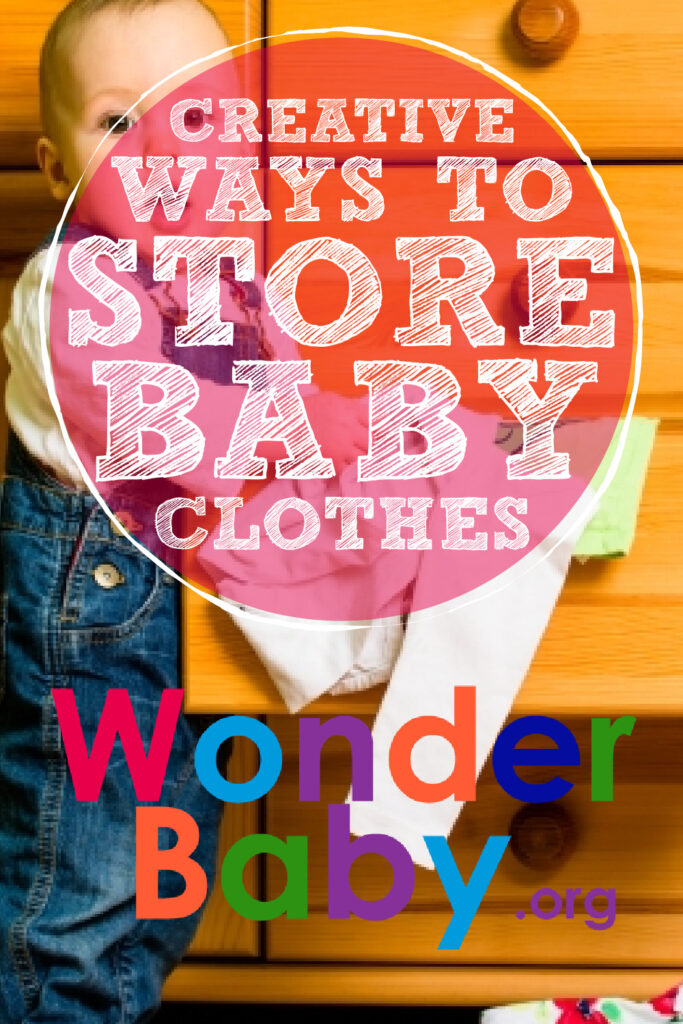 Creative Ways to Store Baby Clothes