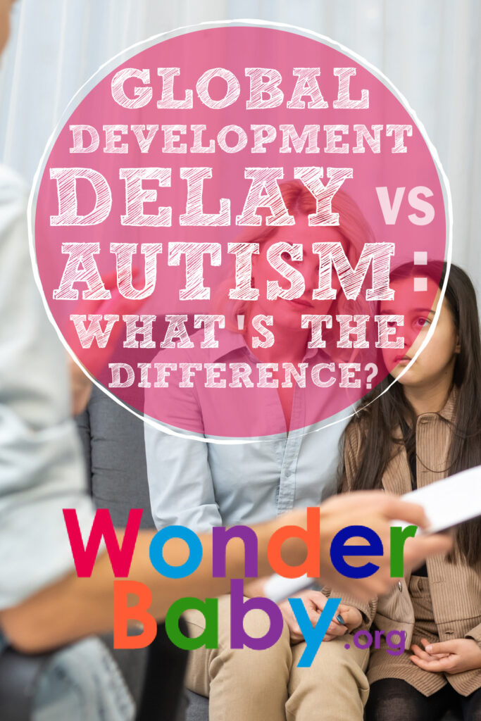 Global Developmental Delay vs Autism: What’s the Difference Pin