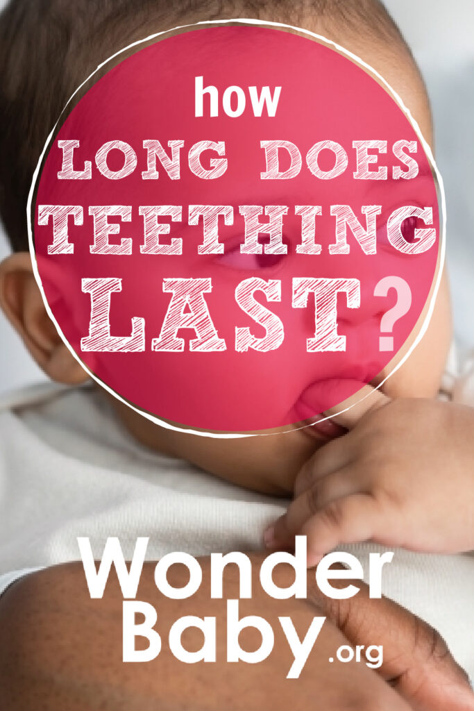 How Long Does Teething Last Pin