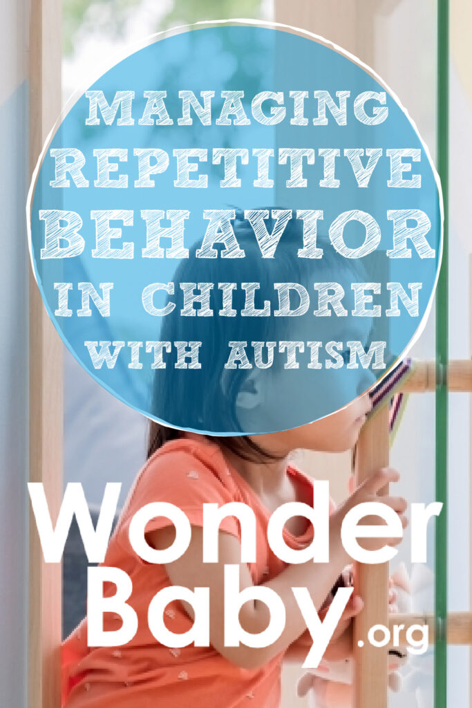 Managing Repetitive Behavior in Children With Autism Pin