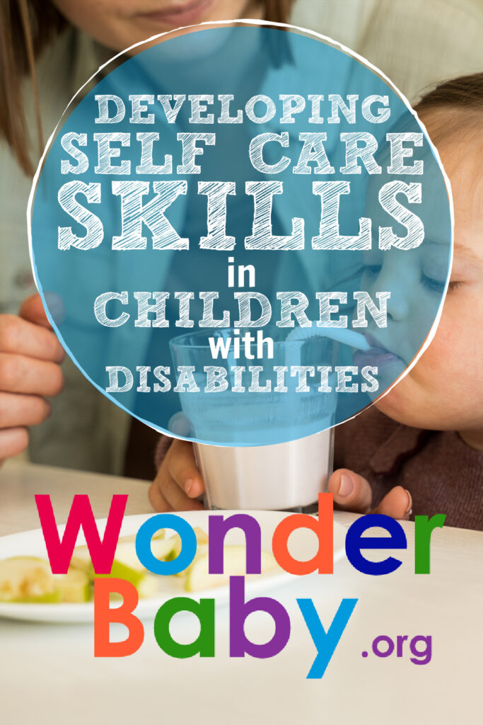 Developing Self-Care Skills in Children with Disabilities