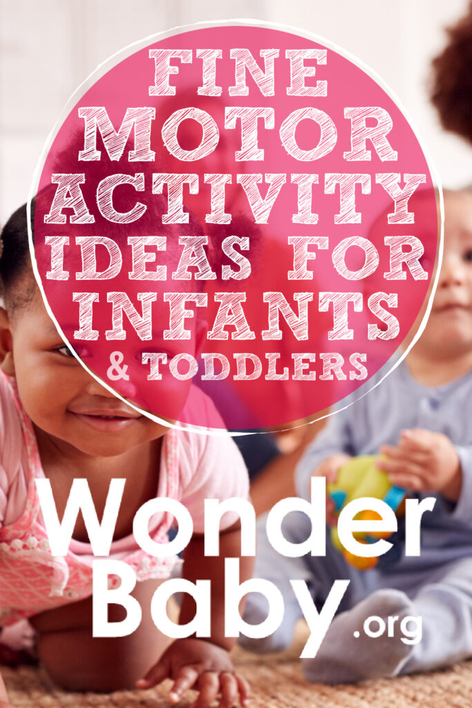 Fine Motor Activity Ideas for Infants and Toddlers