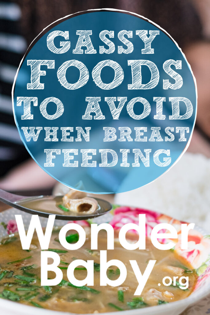 Gassy Foods to Avoid When Breastfeeding