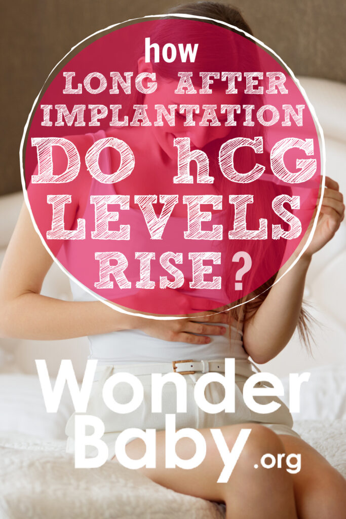 How Long After Implantation Do hCG Levels Rise