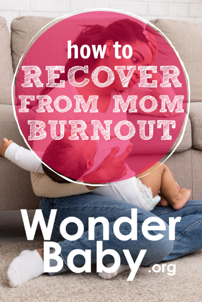 How to Recover From Mom Burnout