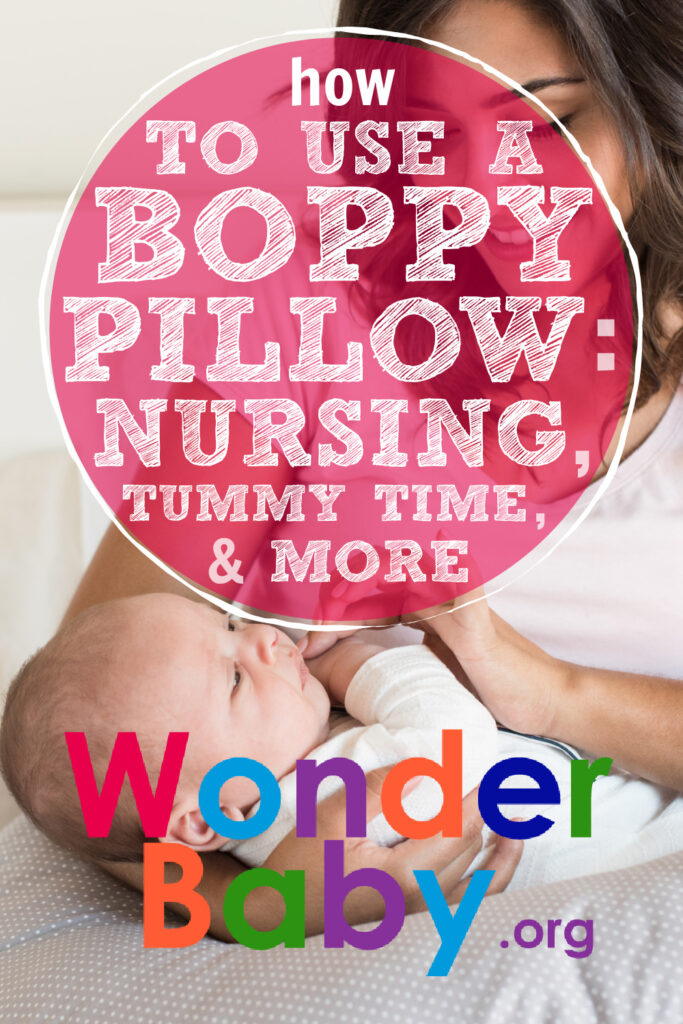 How to Use a Boppy Pillow: Nursing, Tummy Time, & More