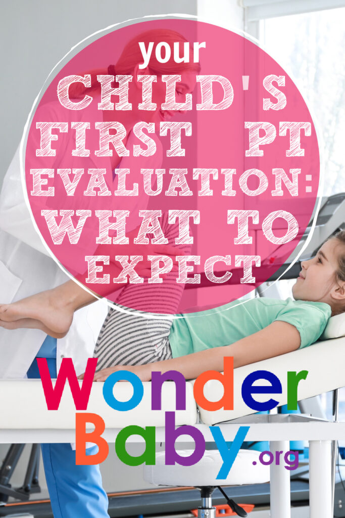 Your Child’s First PT Evaluation: What to Expect