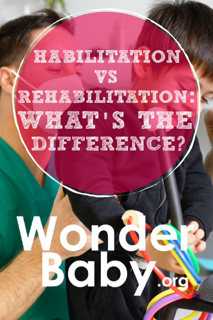 Habilitation vs Rehabilitation: What’s the Difference?
