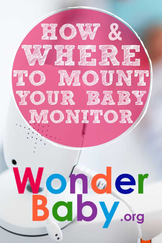 How and Where to Mount Your Baby Monitor