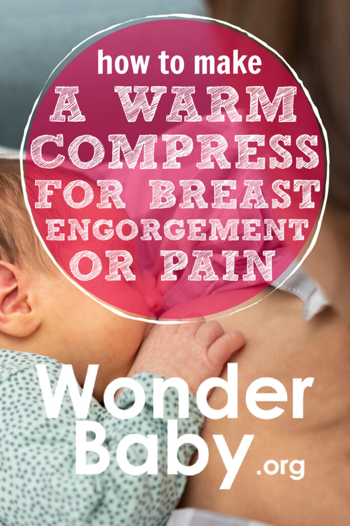 How to Make a Warm Compress for Breast Engorgement or Pain